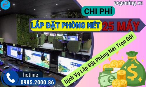 Chi Phí Lắp Đặt Phòng Net 25 Máy- Chi Tiết Từng Linh Kiện