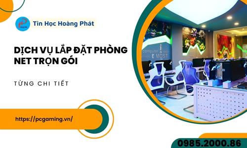 Dịch Vụ Lắp Đặt Phòng Net Trọn Gói – Đánh Giá Chi Tiết