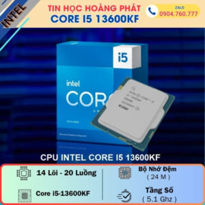 CPU Intel Core i5 13600KF – Lựa chọn vàng cho PC chơi game và đồ họa chuyên nghiệp