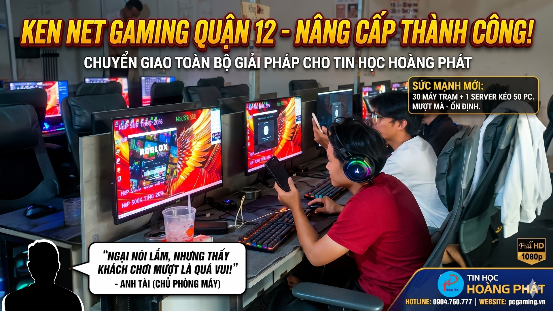 Nâng Cấp Phòng Net Trọn Gói : KEN NET Gaming Giải Pháp tối ưu doanh thu